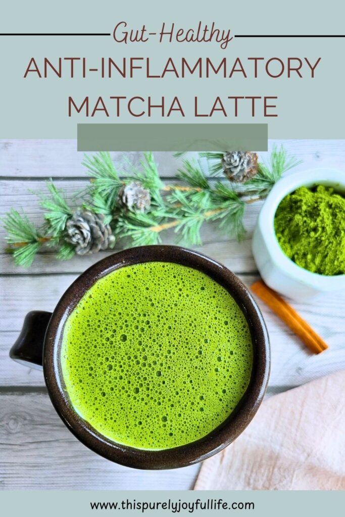 Anti-Inflammatory Dairy-Free Matcha Latte graphic #guthealing #antiinflammatory #dairyfree #hormonebalance #warmdrink