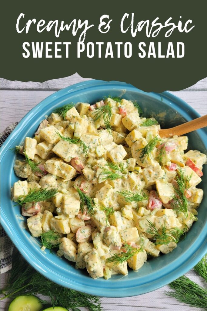 Classic Sweet Potato Salad with Fresh Dill. #Creamypotatosalad #dairyfree #sweetpotatoes #potlucksidedish